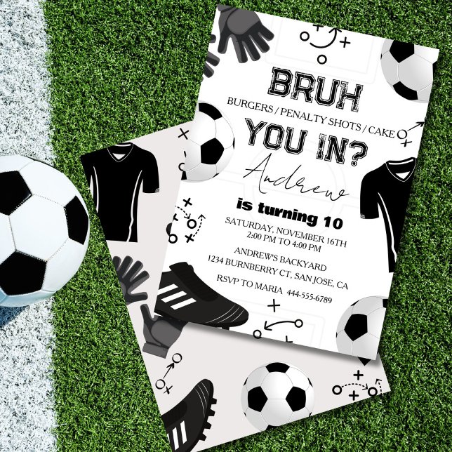 Bruh Soccer Birthday Invitación a los niños (Bruh, you in? Kick off the fun with this soccer birthday invitation for kids!)