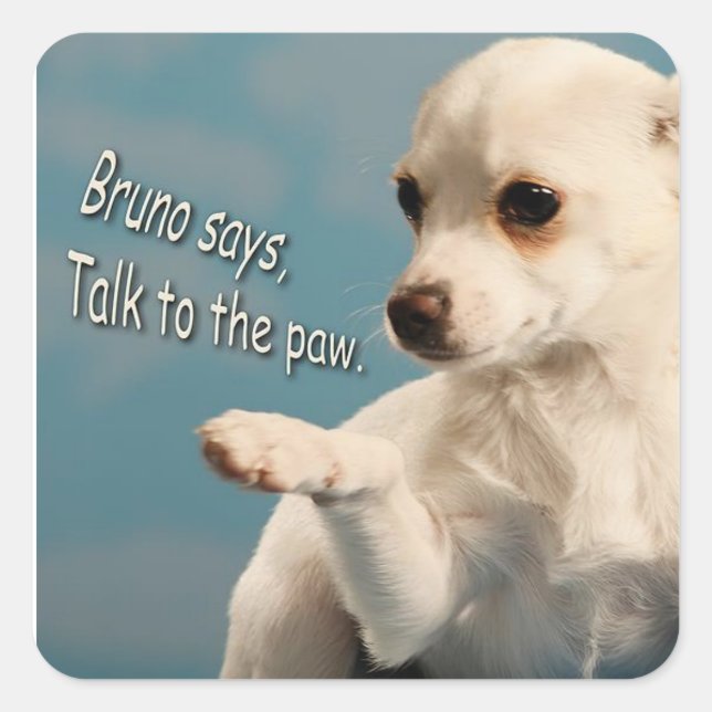 Bruno Dice Hablar Con El Pegatina Paw (Anverso)