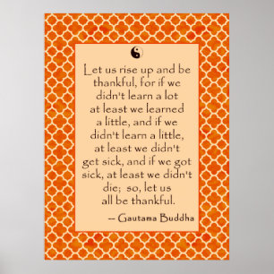 Buddha Quote Give Thanks.... on Posters
