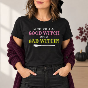 Buena Bruja o Mala Bruja Divertida Camiseta de Hal