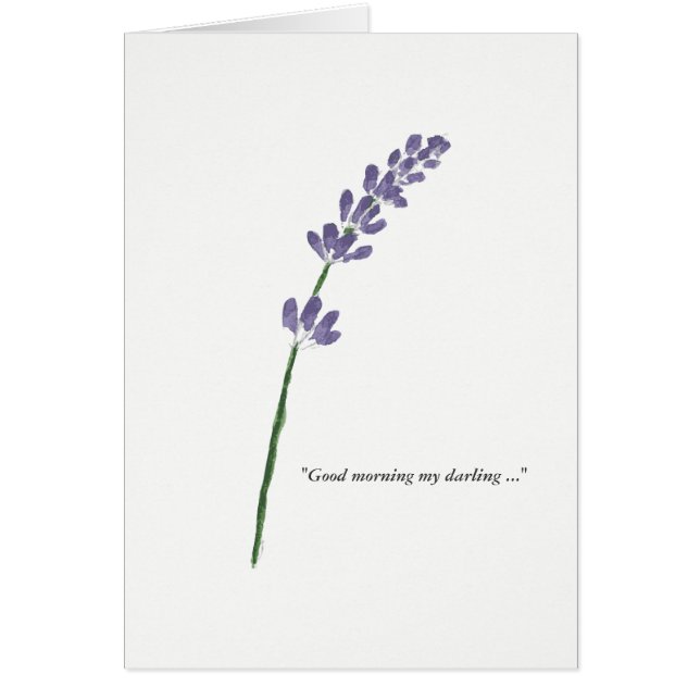 "BUENA MAÑANA MI QUERIDO… LE ADORO " (Frente)