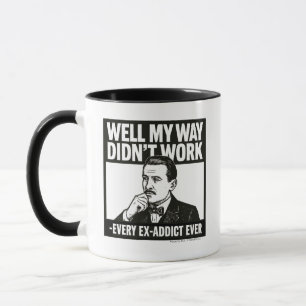 Bueno, mi manera no funcionó - Inglés - Taza