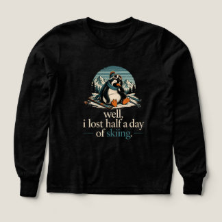 Bueno, perdí medio día de esquí Camiseta de pingüi