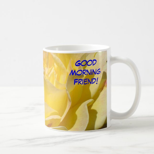 ¡Buenos días amigo! Taza de café de flor de rosa a (Derecha)