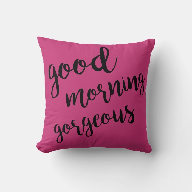 Buenos días espléndido Cojín decorativo rosado (Anverso)