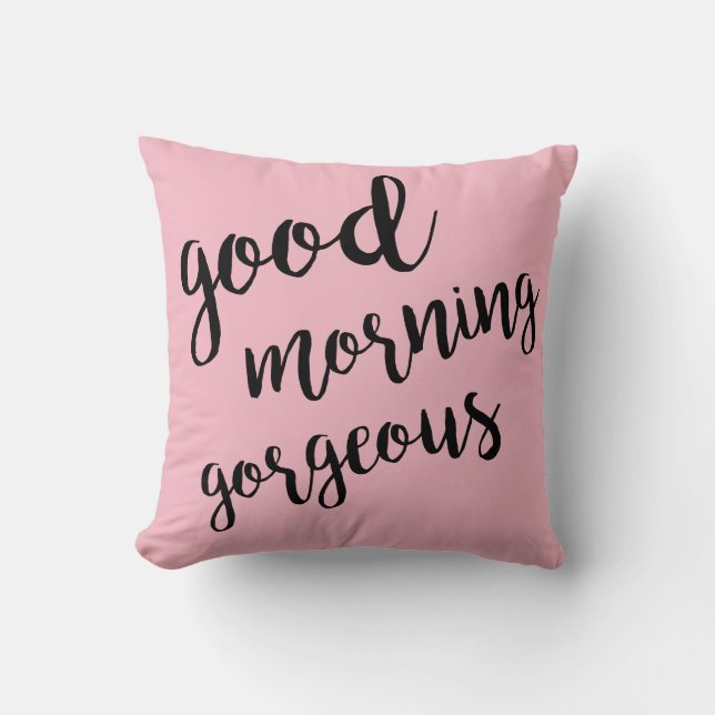 Buenos días espléndido Cojín decorativo rosado (Anverso)