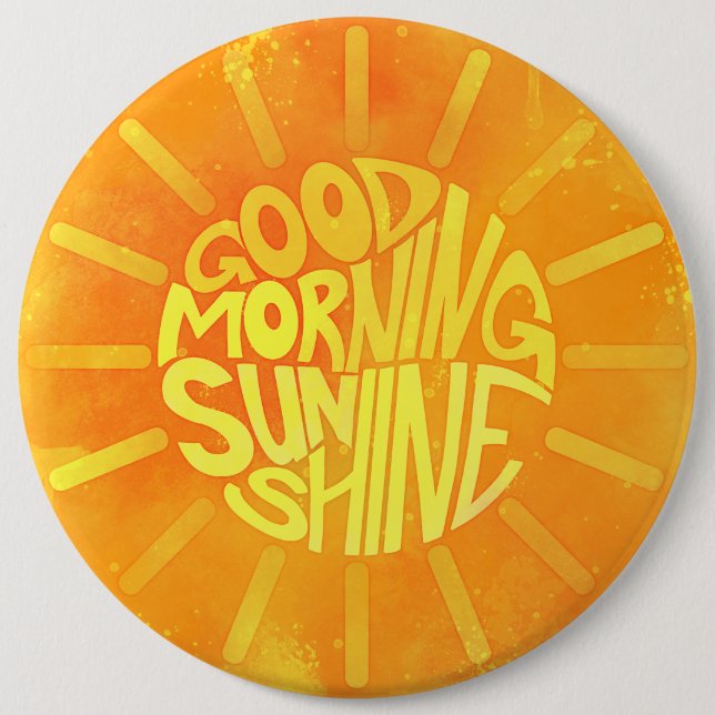 Buenos Días, Sunshine! Chapa (Anverso)