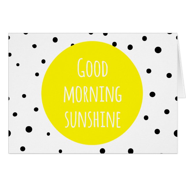 Buenos días Sunshine | Tarjeta de puntos de polka (Anverso (Horizontal))