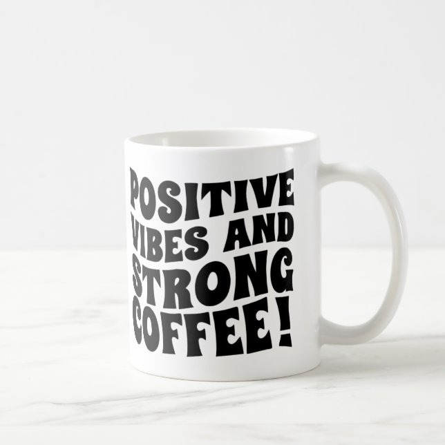 Buenos Vibres & Taza de Café Fuerte (Derecha)