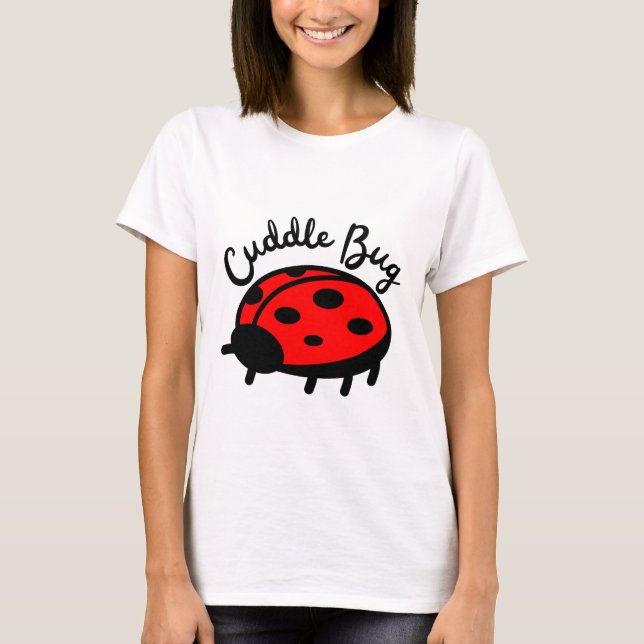 Bug Ladybug | Camiseta de diseño agradable (Anverso)