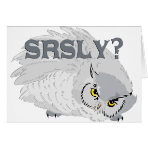¿Búho SRSLY?