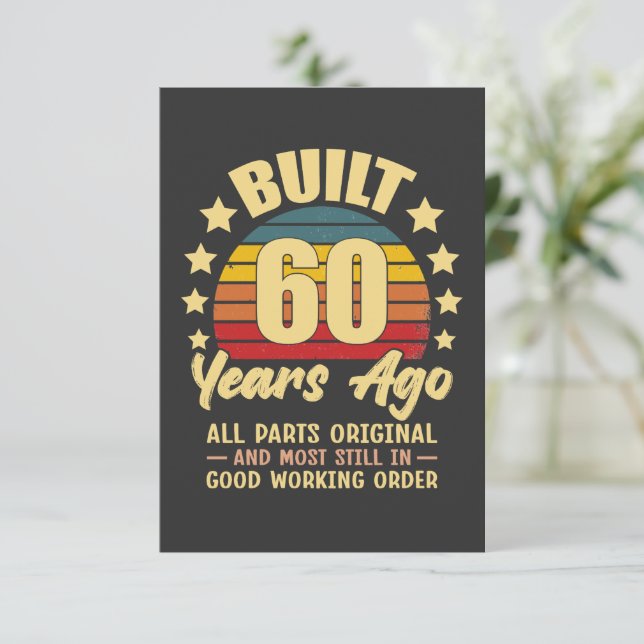 Built 60 Years Ago All Parts Original 60 Birthday (Anverso de pie)