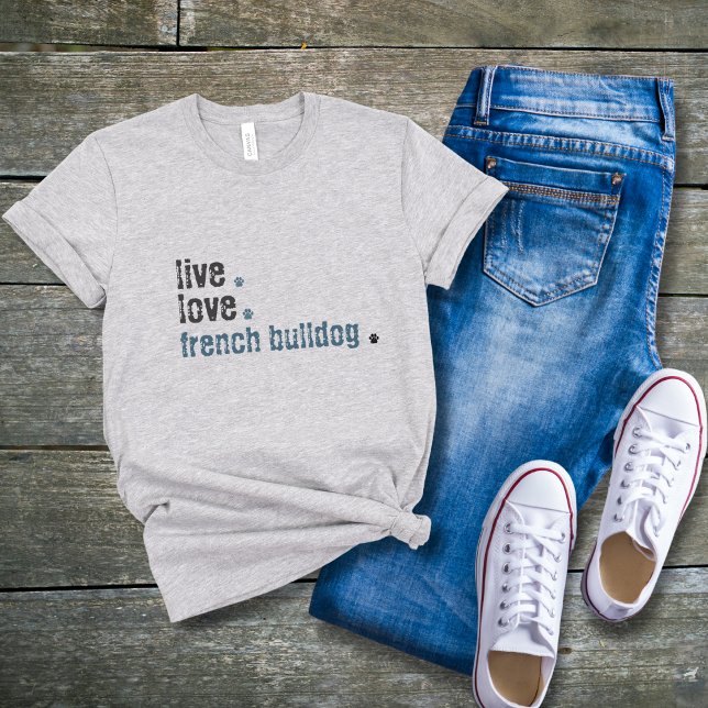 Bulldog francés Mamá francesa vive la camiseta de  (French Bulldog mom's! You will love your new cute Live.Love.Poodle shirt! It can also be custom!)