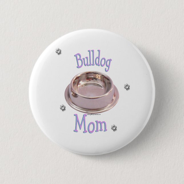 Bulldog Mamá - Botón (Anverso)