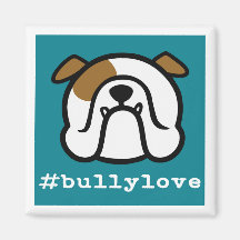 #bullylove - ¡amor al Bulldog! imán de Bulldog ing