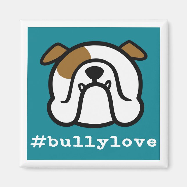 #bullylove - ¡amor al Bulldog! imán de Bulldog ing (Frente)
