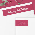 Burgundy Red Minimalist | Christmas Return Address<br><div class="desc">Simple, stylish "happy holidays" quote wrap around address label with modern typography in white on a wine red background in a minimalist 'scandi' scandinavian design style. The label can be easily personalized with your own greeting, return name and address to make a truly bespoke christmas holiday label for the festive...</div>