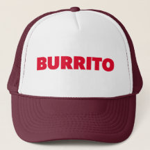 BURRITO divertido slogan trucker sombrero