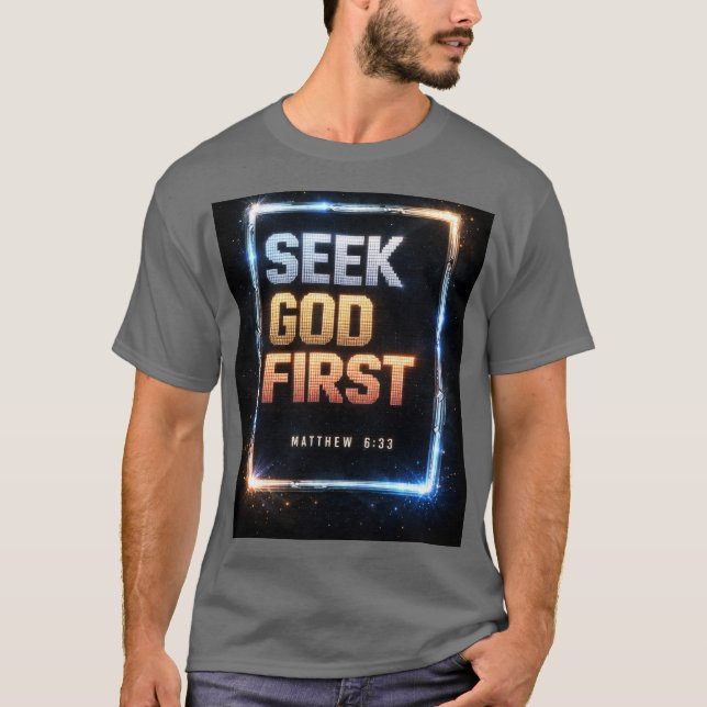 Busca a Dios Primero – Camiseta Cosmic Glow (Mateo (Anverso)