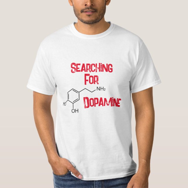 Buscando la camiseta de Dopamina (Anverso)