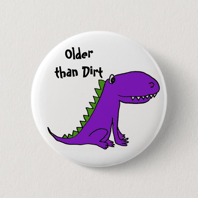 CA más viejo que el botón del dinosaurio de la (Anverso)