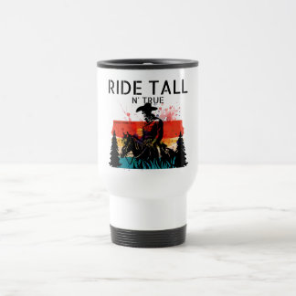 Cabalgata alta y verdadera - Taza de viaje
