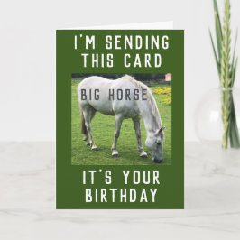Caballo grande es tu tarjeta de cumpleaños