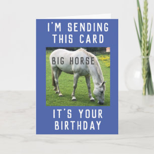 Caballo grande es tu tarjeta de cumpleaños