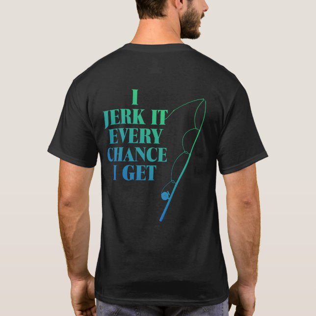 Cabrótalo Cada Vez Que Tengo Una Camiseta De Pesca (Reverso)