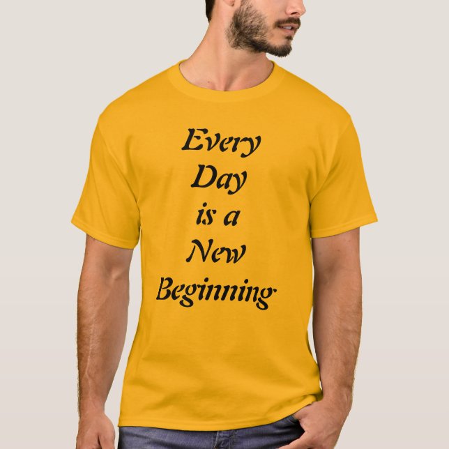 Cada día es un nuevo comienzo de camiseta motivaci (Anverso)
