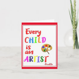 Cada niño es un artista, una tarjeta de profesor