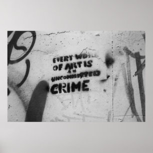 "Cada obra de arte es… "poster de la pintada