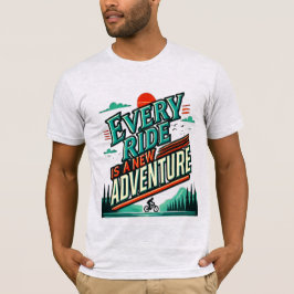 Cada Paseo Es Una Nueva Camiseta De Aventura