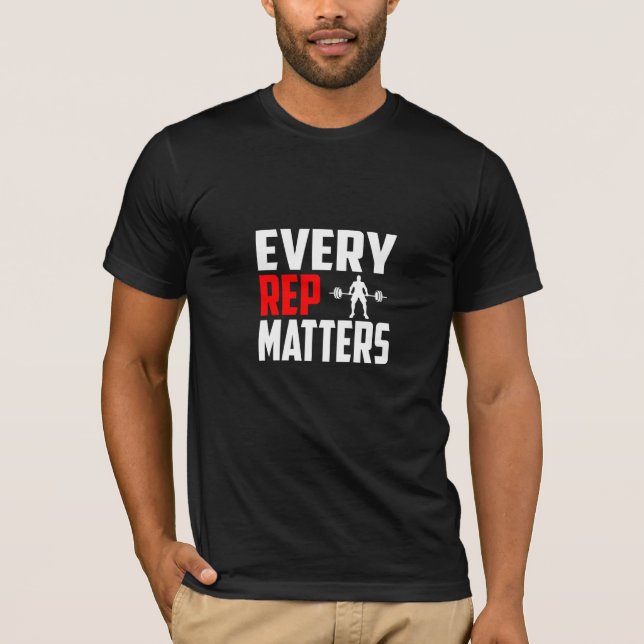 Cada Repetición Cuenta - Camiseta de Gimnasio (Anverso)