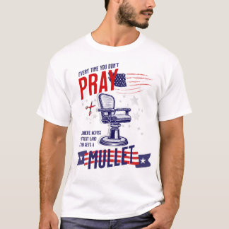 Cada vez que no rezas una camiseta graciosa