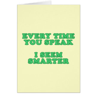 Cada vez que usted habla