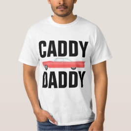 CADDY DADDY CLASSIC CAR DAD Camisetas