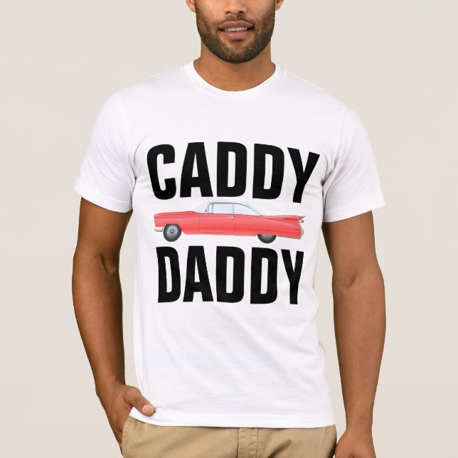 CADDY DADDY CLASSIC CAR DAD Camisetas (Anverso)