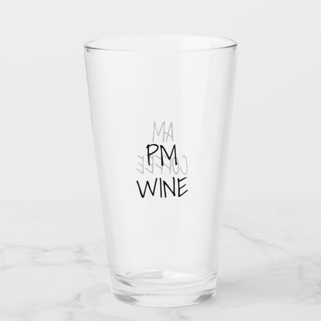 Café AM, Vino PM texto personalizado negro blanco  (Reverso)