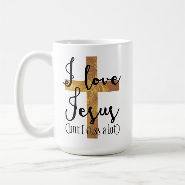 Café Amo la taza de Jesús (pero yo cuss mucho) (Izquierda)