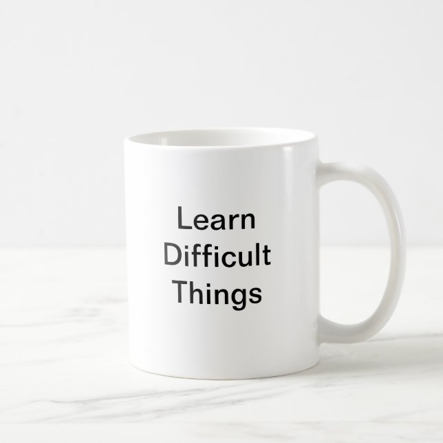 Café Aprenda la taza difícil de las cosas (Derecha)