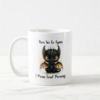 Café Aquí vamos de nuevo Taza del dragón de buenos días