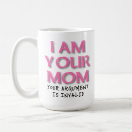 Café Argumento de Mamá no es Válido Taza Divertida