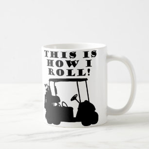 Café Así es como ruedo Carrito de golf Taza divertida