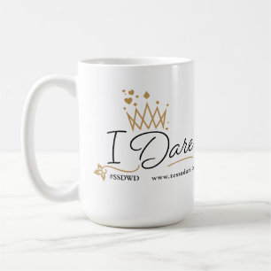 Café Atrevimiento de Tessa, "me atrevo" la taza