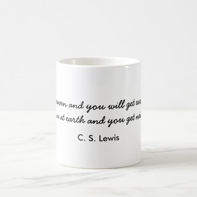 Café C.S. Lewis, "tiene como objetivo cielo…" Taza de (Centro)