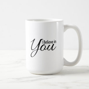 Café Cita de la capacitación creo en usted la taza
