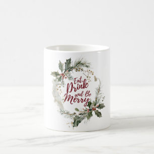 Café Comer, beber y ser feliz en la taza de Navidad