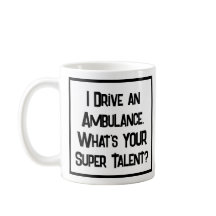 Conductor de Ambulancia Super Talento. Taza de Caf