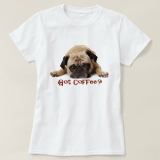¿Café conseguido? Camiseta del barro amasado